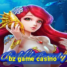 bz game casino